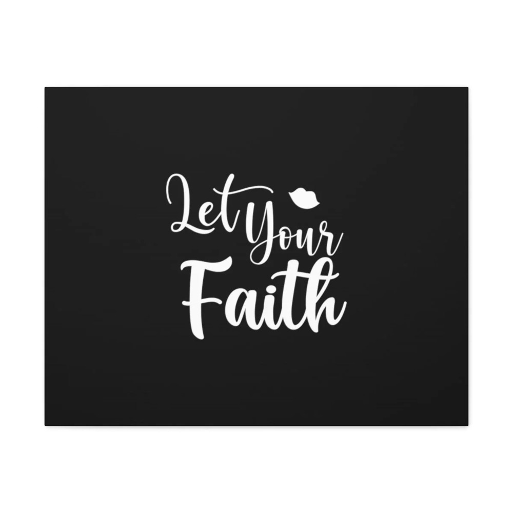 Scripture Walls John 7:38 Let Your Faith Bible Verse Canvas Christian Wall Art